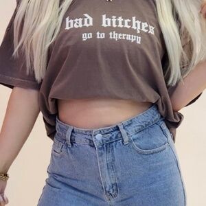 Bad Bit*ches Go To Therapy T-Shirts